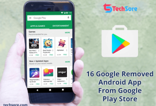 16 Google Removed Android App From Google Play Store
