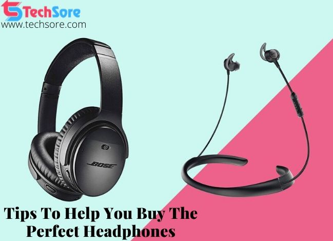 Tips To Help You Buy The Perfect Headphones