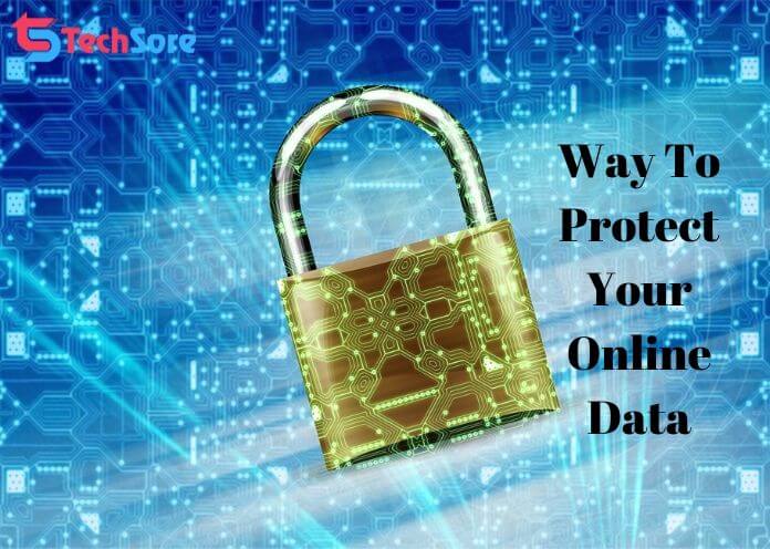 Way To Protect Your Online Data